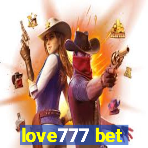 love777 bet